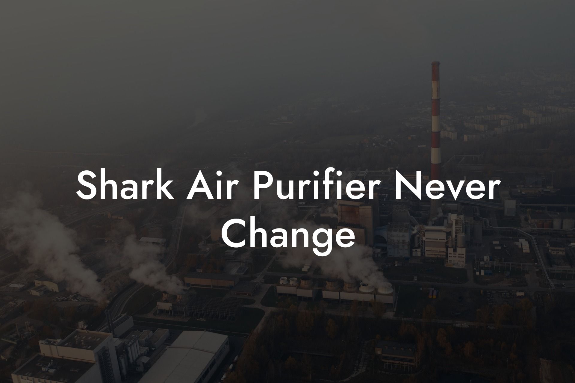 Shark Air Purifier Never Change