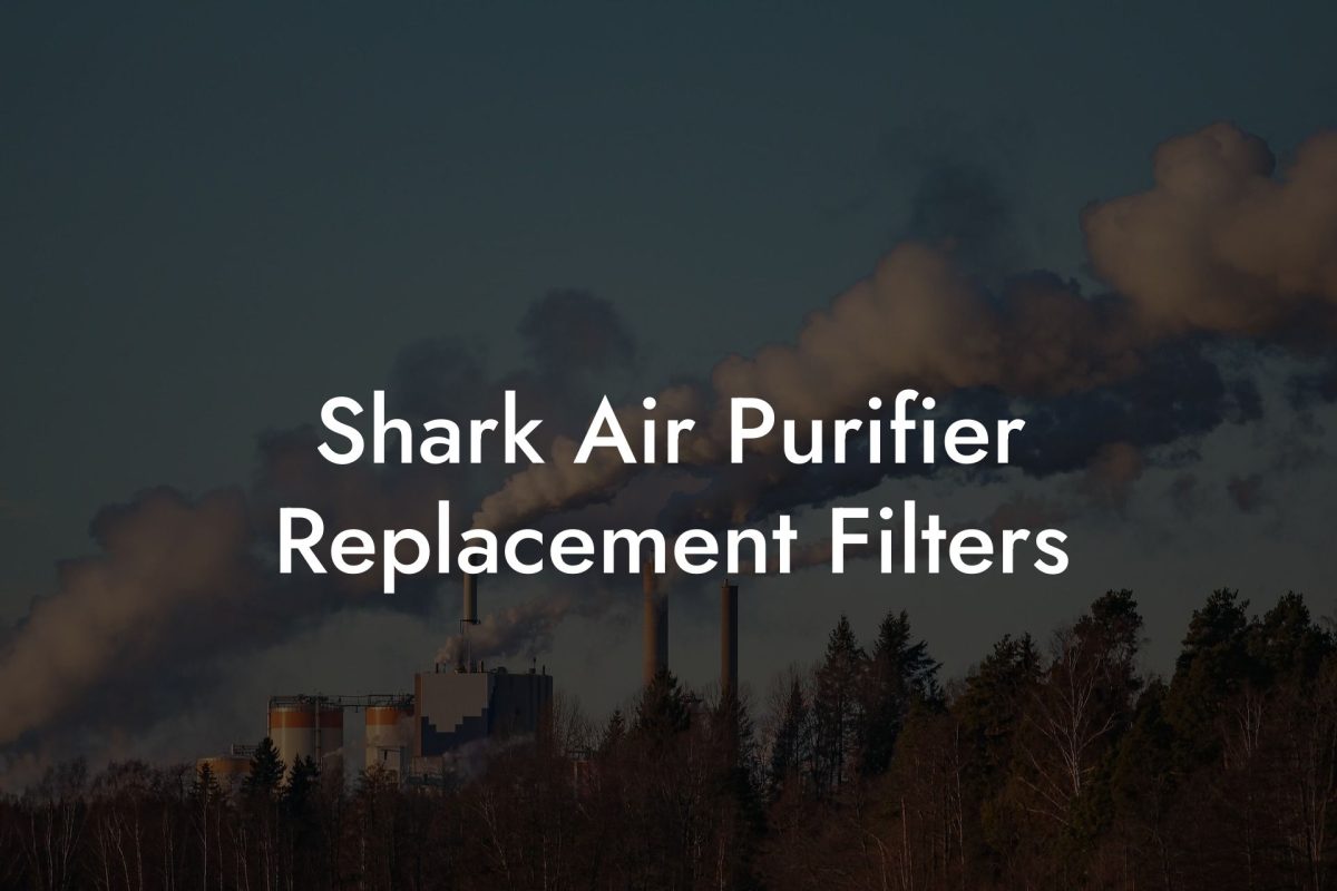 Shark Air Purifier Replacement Filters