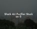 Shark Air Purifier Stuck on 0