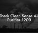 Shark Clean Sense Air Purifier 1200