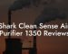 Shark Clean Sense Air Purifier 1350 Reviews