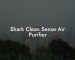 Shark Clean Sense Air Purifier