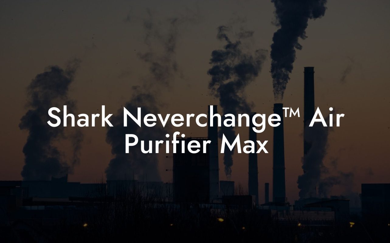 Shark Neverchange™ Air Purifier Max