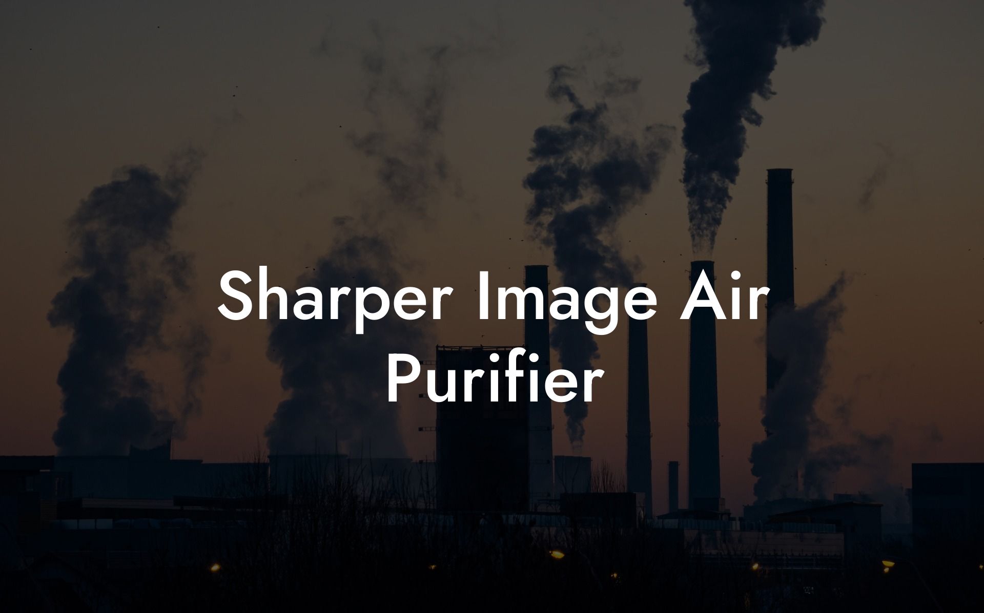 Sharper Image Air Purifier