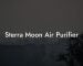 Sterra Moon Air Purifier