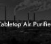 Tabletop Air Purifier