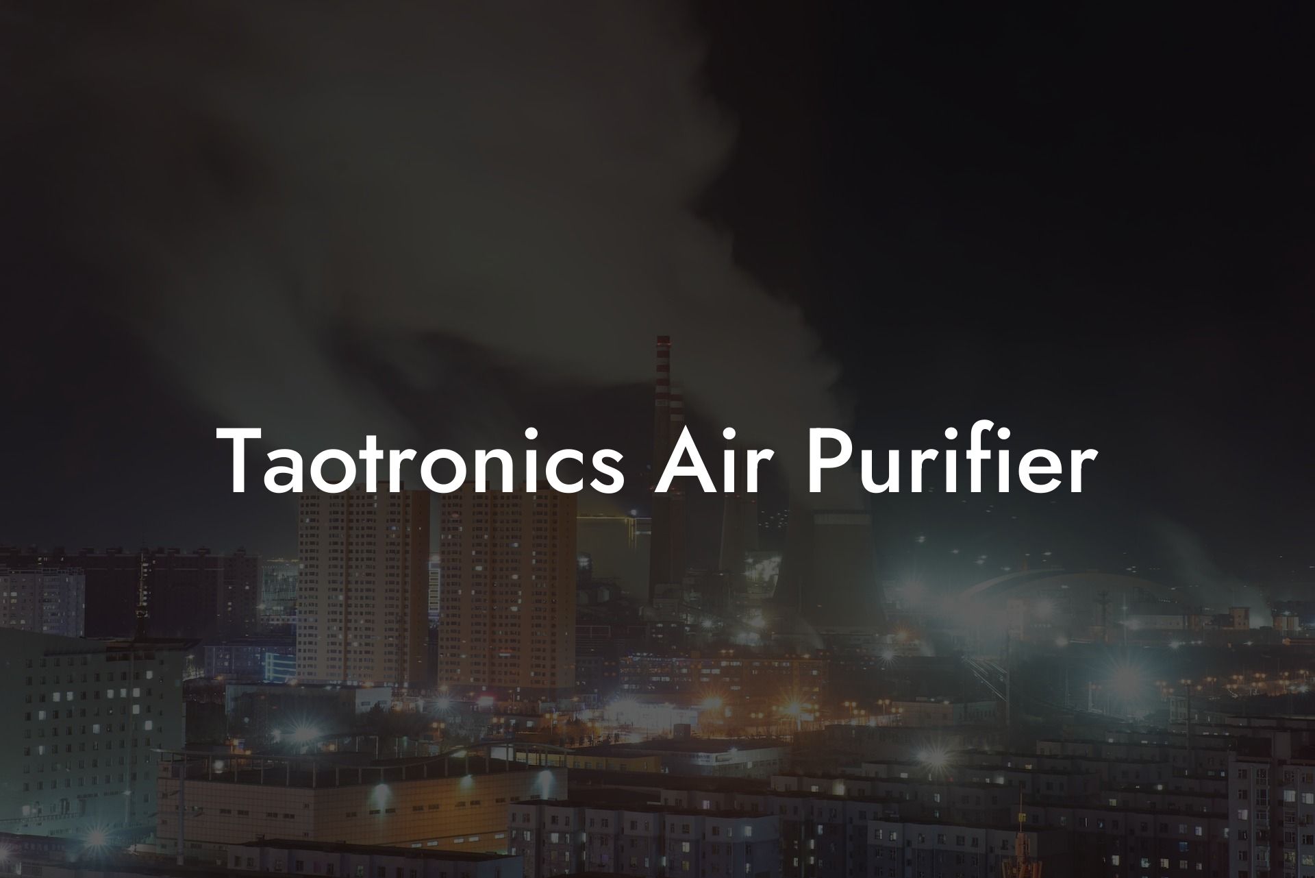 Taotronics Air Purifier