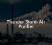 Thunder Storm Air Purifier