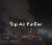 Top Air Purifier