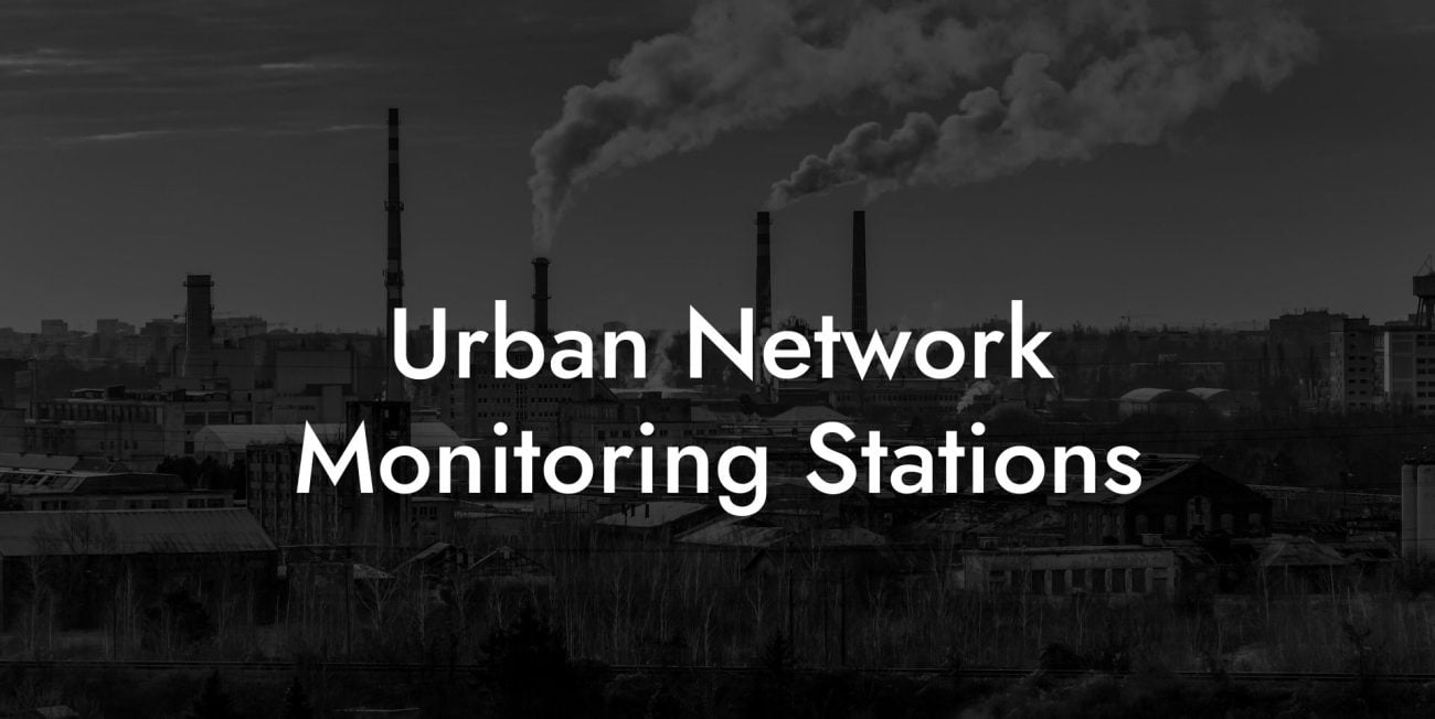 Urban Network Monitoring Stations