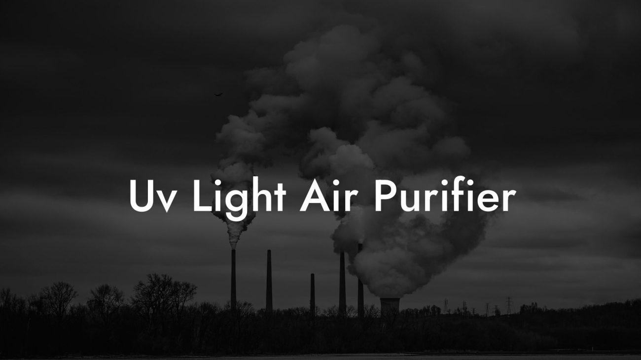 Uv Light Air Purifier