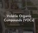 Volatile Organic Compounds (VOCs)