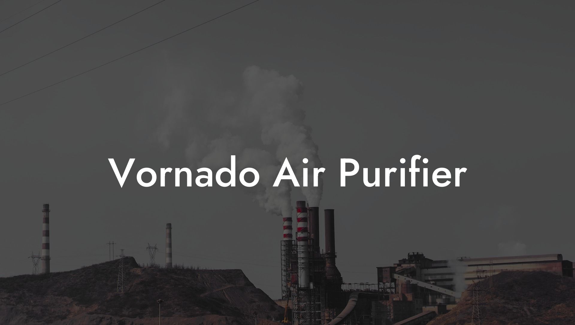 Vornado Air Purifier