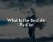 What Is the Best Air Purifier