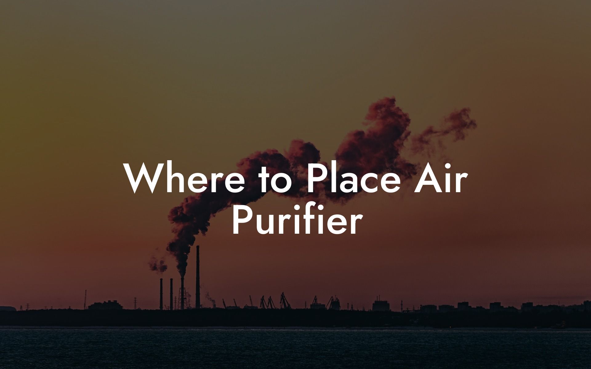 Where to Place Air Purifier