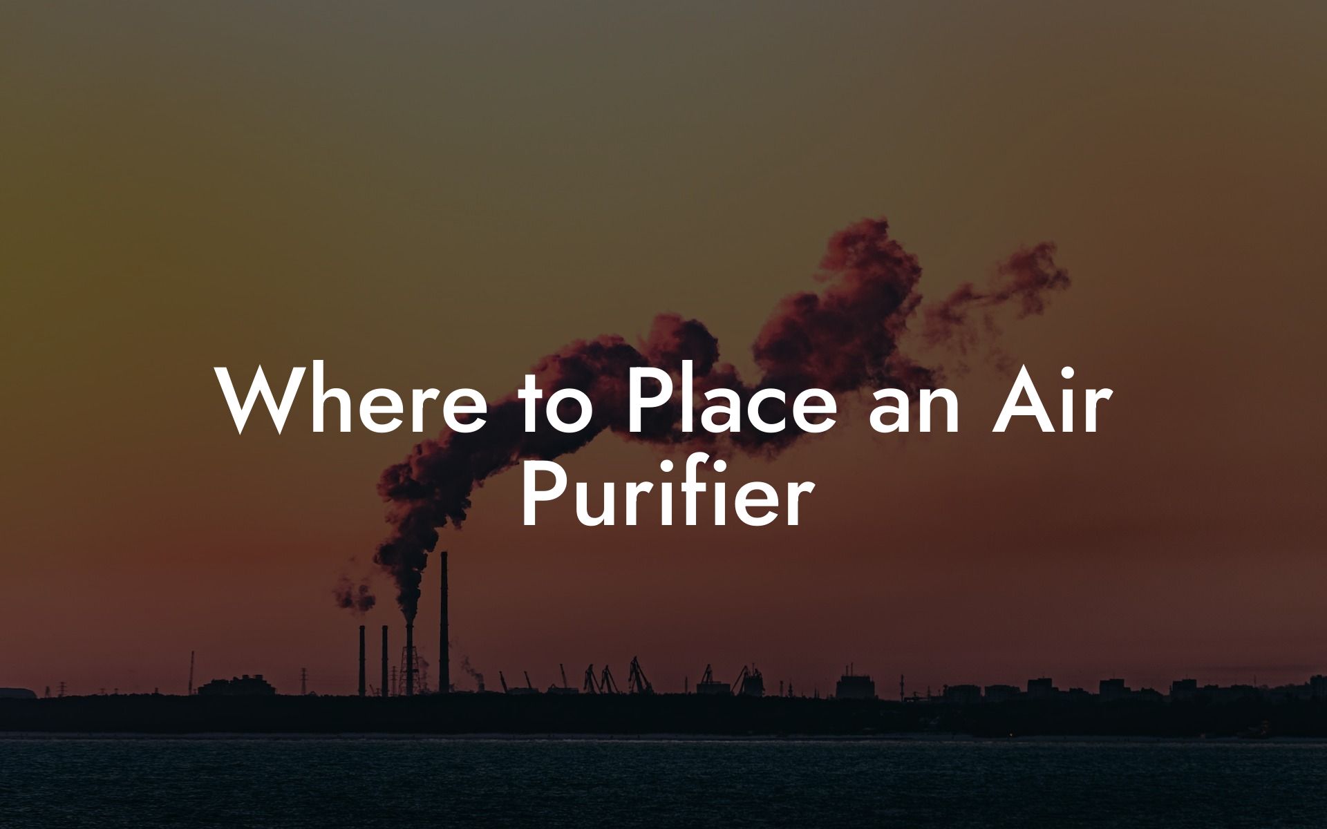 Where to Place an Air Purifier