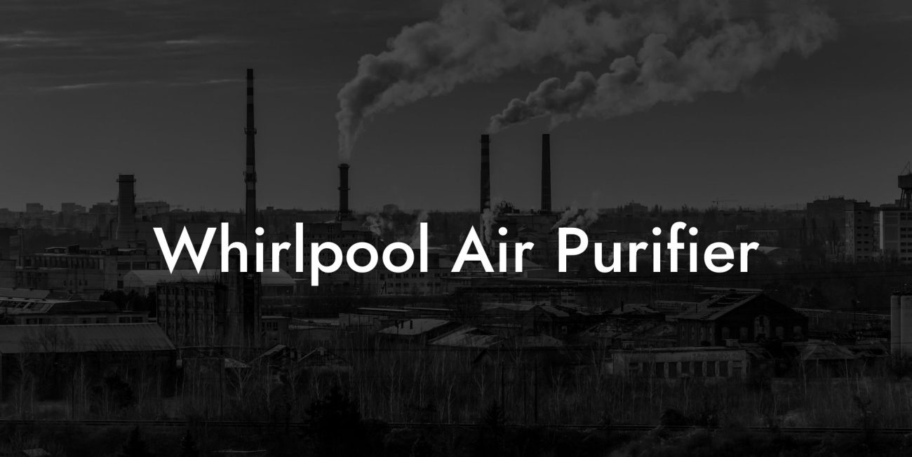 Whirlpool Air Purifier