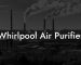 Whirlpool Air Purifier