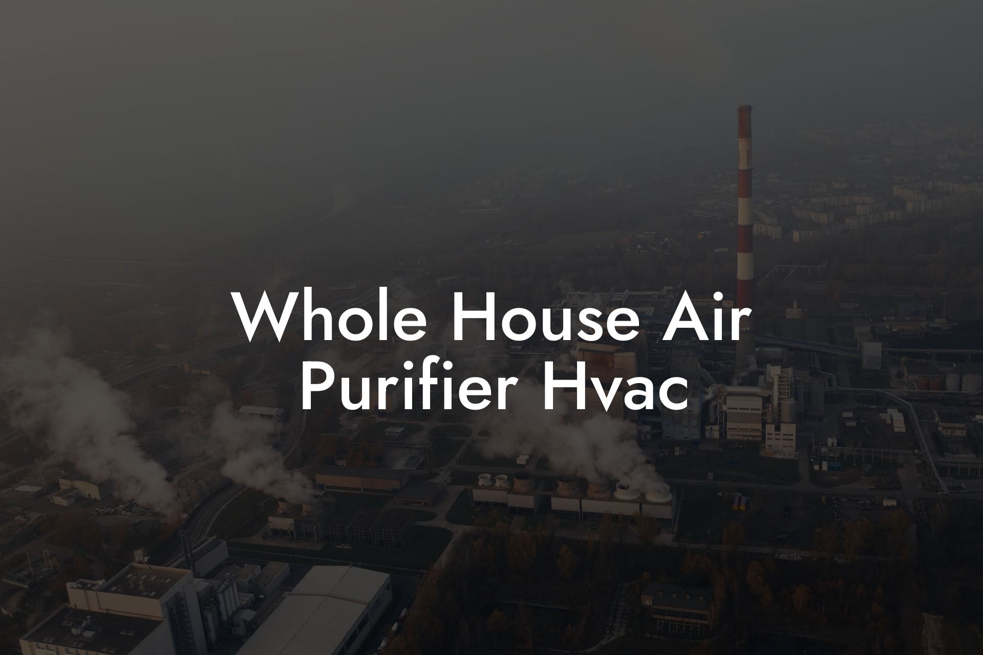 Whole House Air Purifier Hvac