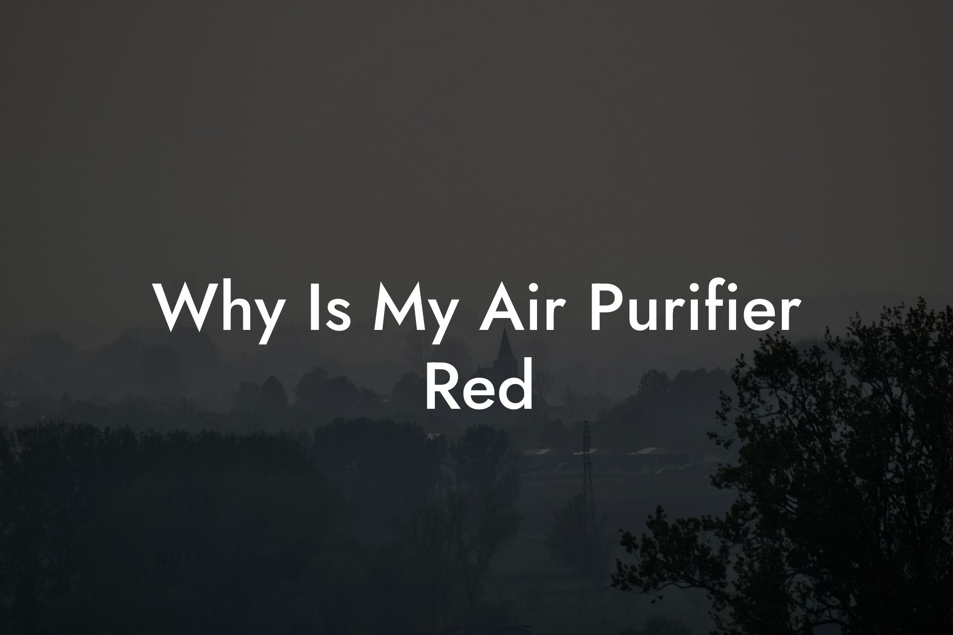 Why Is My Air Purifier Red