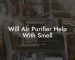 Will Air Purifier Help With Smell