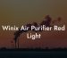 Winix Air Purifier Red Light